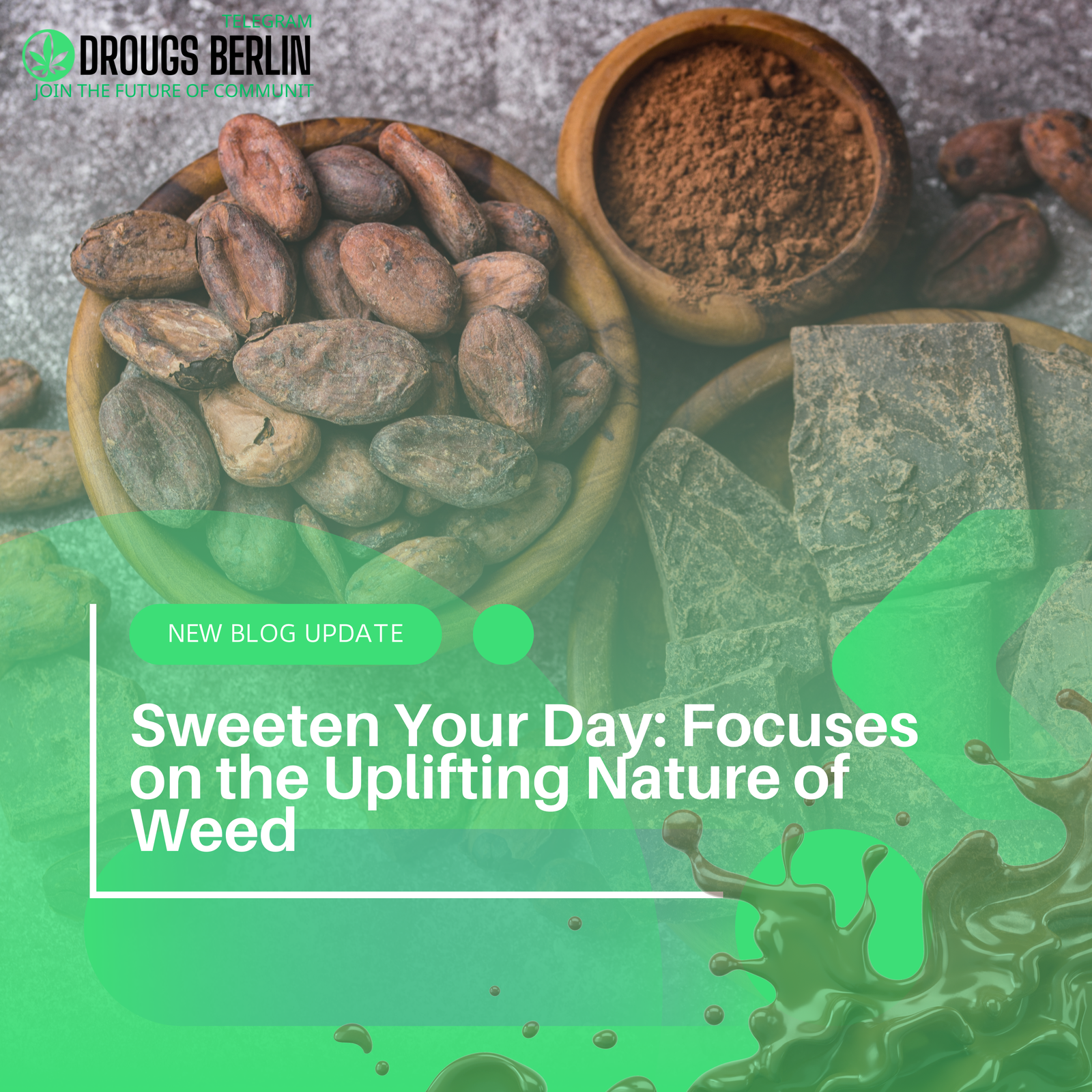 Sweeten Your Day: Focuses on the Uplifting Nature of Weed